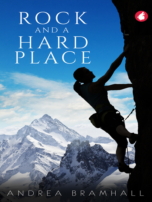 Title details for Rock and a Hard Place by Andrea Bramhall - Available